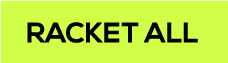 RACKET ALL
